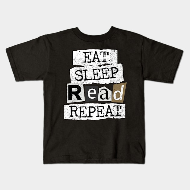 Eat. Sleep. Read. Repeat Bookworm Lovers Kids T-Shirt by All-About-Words
